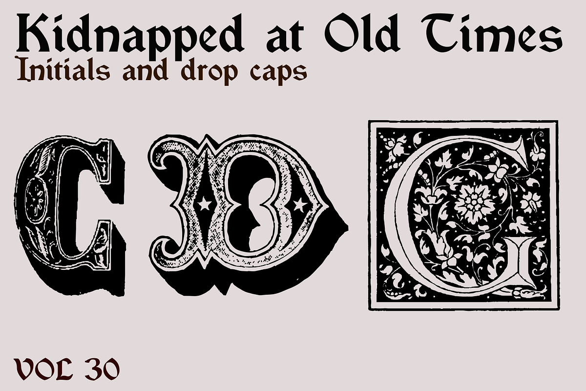 Kidnapped at Old Times 30, a Blackletter Font by Intellecta Design (Photo 1 of 5)