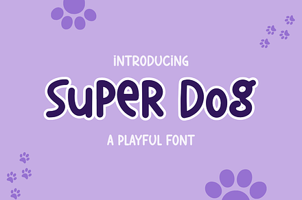 Super Dog - Playful Font, a Handwritten Font by Letterayu Studio