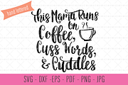 Coffee, Cuss Words, & Cuddles SVG, an Illustration by Phat Happy Life (Thumbnail 1 of 2)