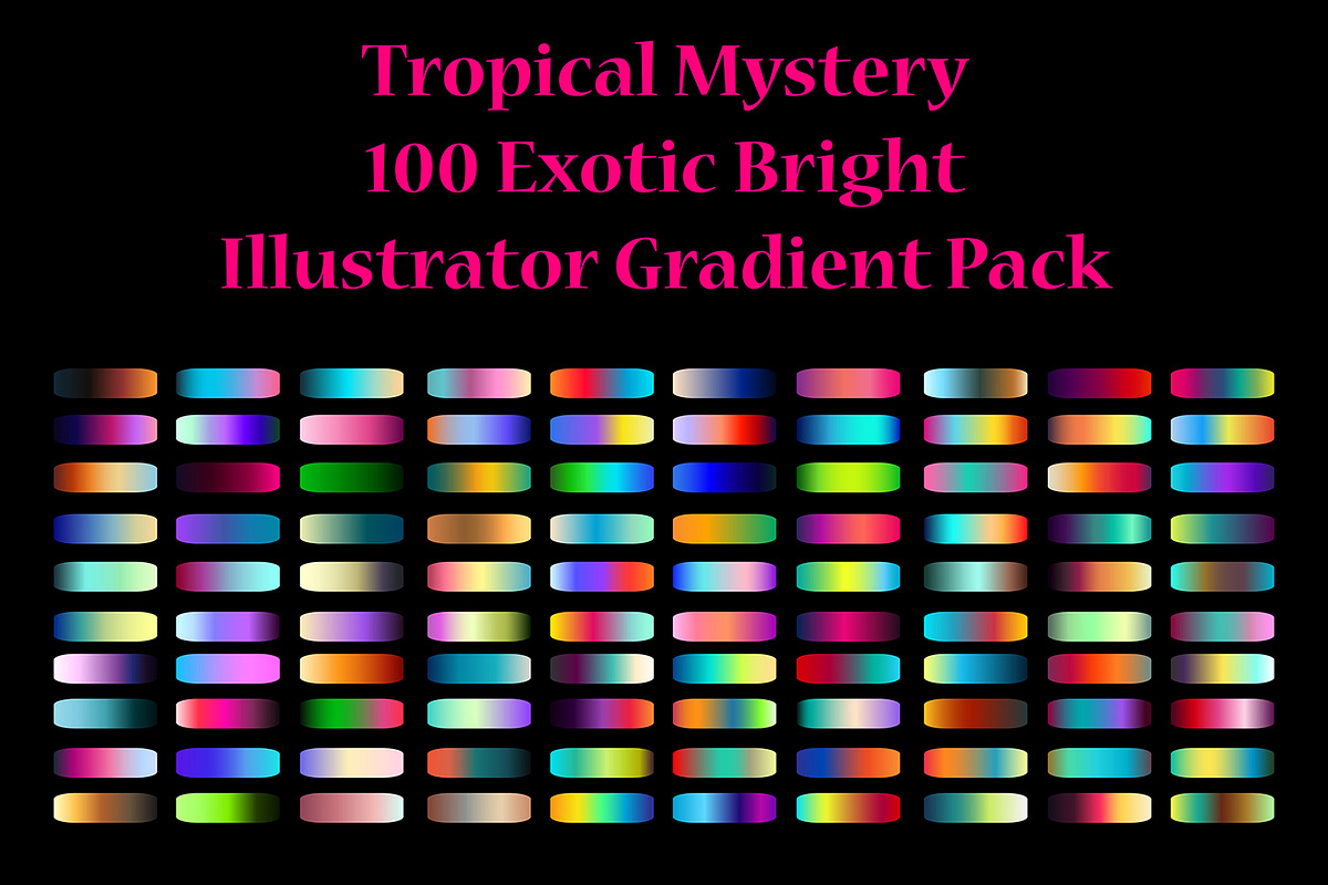 Exotic Bright Gradients Illustrator, a Gradient Add-On by Kseniya-Omega (Photo 1 of 3)