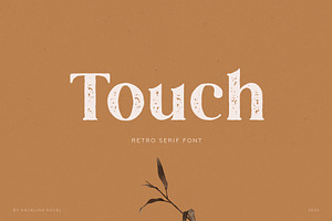Touch | Serif Font