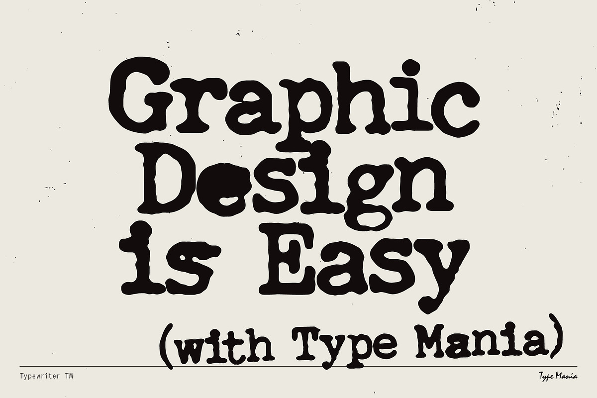 Typewriter TM – Distressed Typer, a Serif Font by Type Mania (Photo 11 of 11)