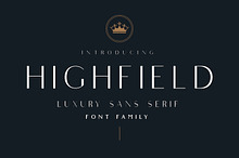 Highfield - Luxury Sans Font Family