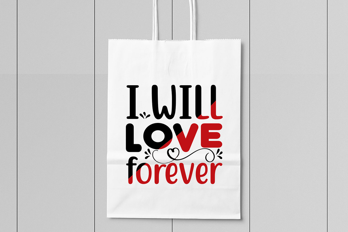 i will love forever, a Graphic by minmicro (Photo 4 of 5)