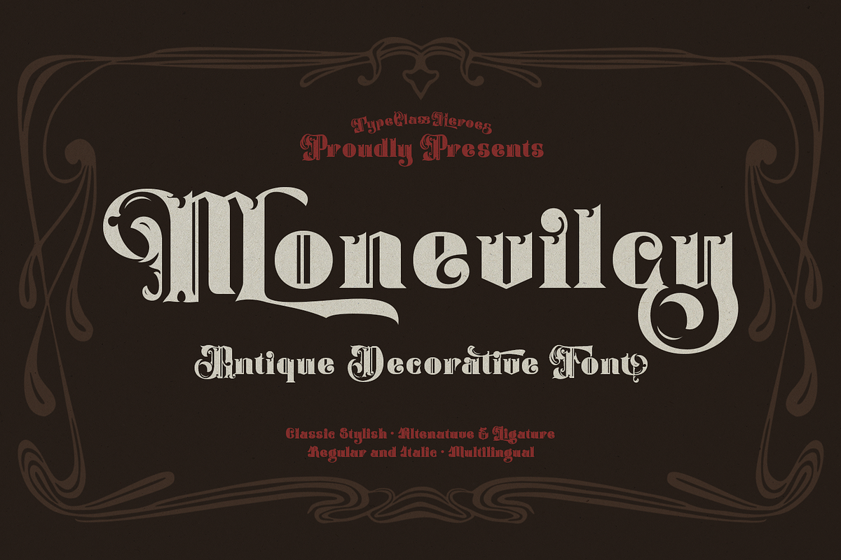 Monevilcy Antique Font, a Blackletter Font by TypeClassHeroes (Photo 1 of 15)
