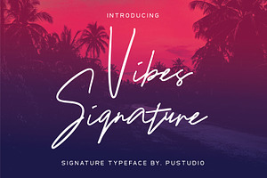 Vibes Signature