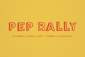 Pep Rally | Font + Illustration Set