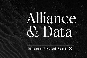 Alliance & Data - Pixel Serif