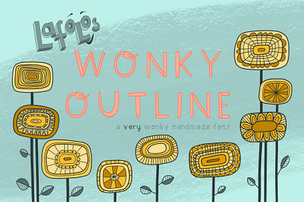 LAFOLOs very Wonky Outline font, a Script Font by LAFOLO