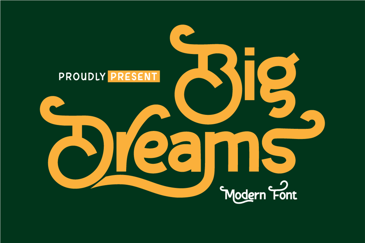 Big Dreams, a Sans Serif Font by twinstd (Photo 1 of 13)
