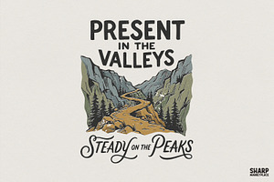 Present In The Valleys Steady On, an Illustration by SharpMarketplace