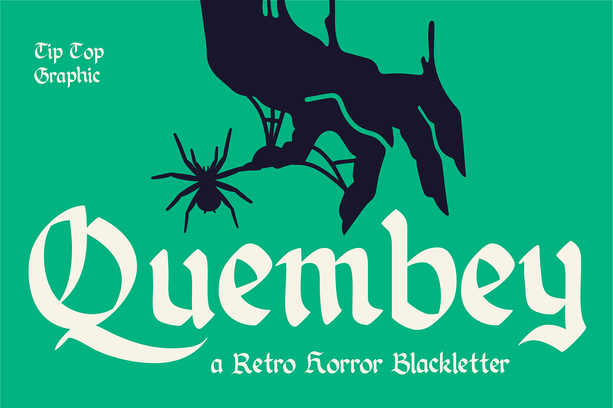 Quembey – Retro Horror Blackletter, a Blackletter Font by Tiptop Graphic (Photo 1 of 9)