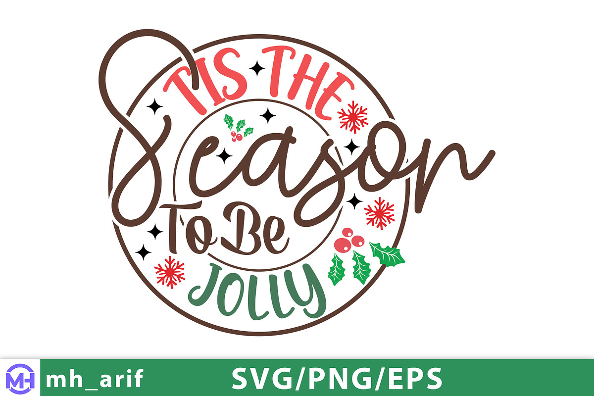 ’Tis The Season To Be Jolly SVG PNG, a Graphic by mh_arif (Photo 2 of 4)