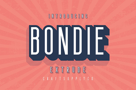 Bondie Extrude Font Family, a Sans Serif Font by Craft Supply Co.