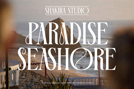 Paradise Seashore - Tropical Serif, a Serif Font by Shakira Studio