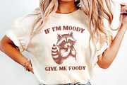 If I'm Moody Give Me Foody PNG, an Illustration by SharpMarketplace (Thumbnail 3 of 9)