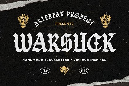Warsuck - Hand Drawn Blackletter, a Blackletter Font by Arterfak Project