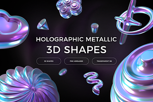 Holographic metallic 3D shapes