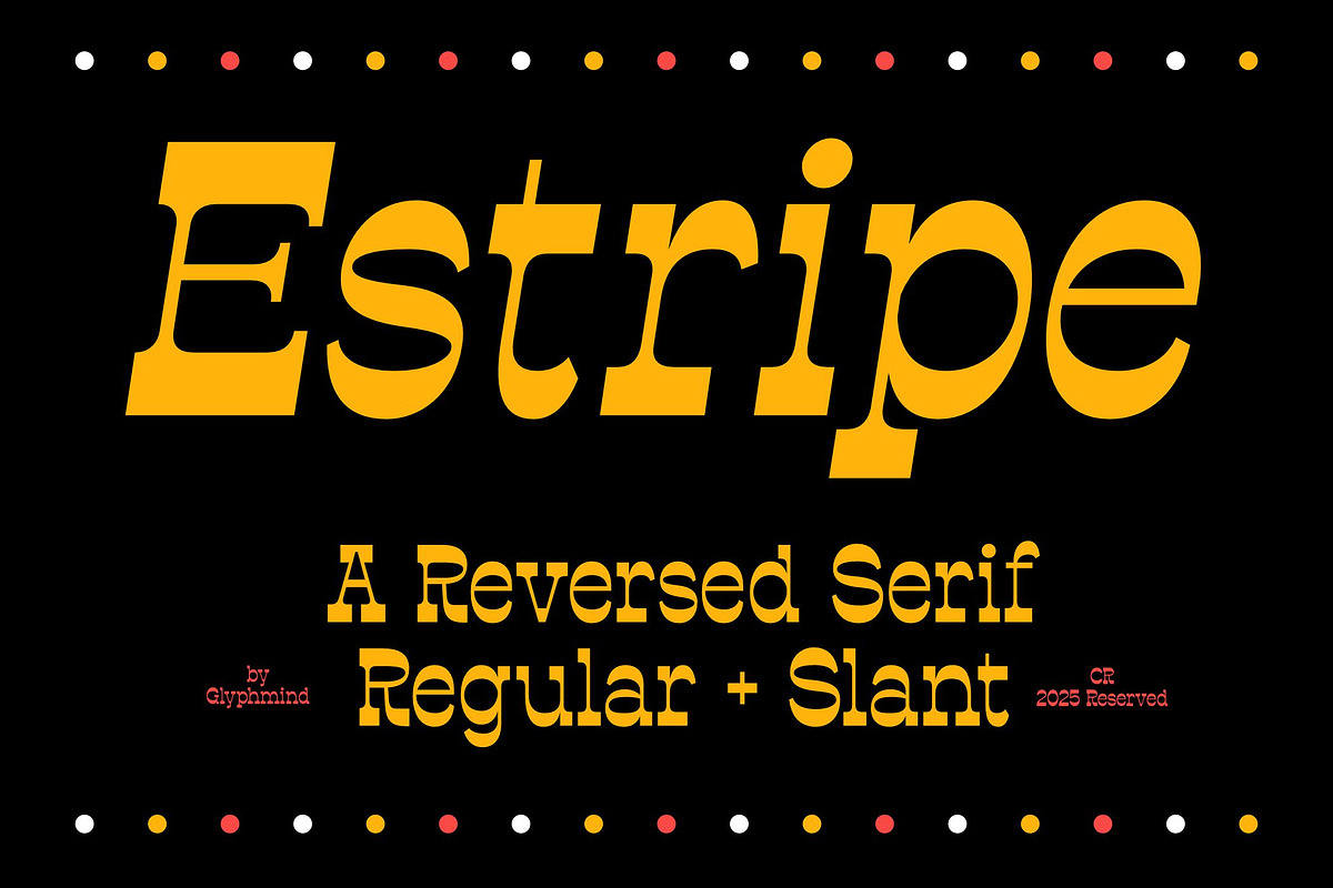 Estripe - A Reversed Contrast Font, a Slab Serif Font by Glyphminds Studios (Photo 7 of 10)