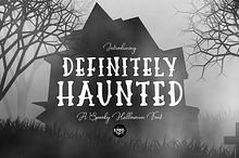 DEFINITELY HAUNTED Halloween Font