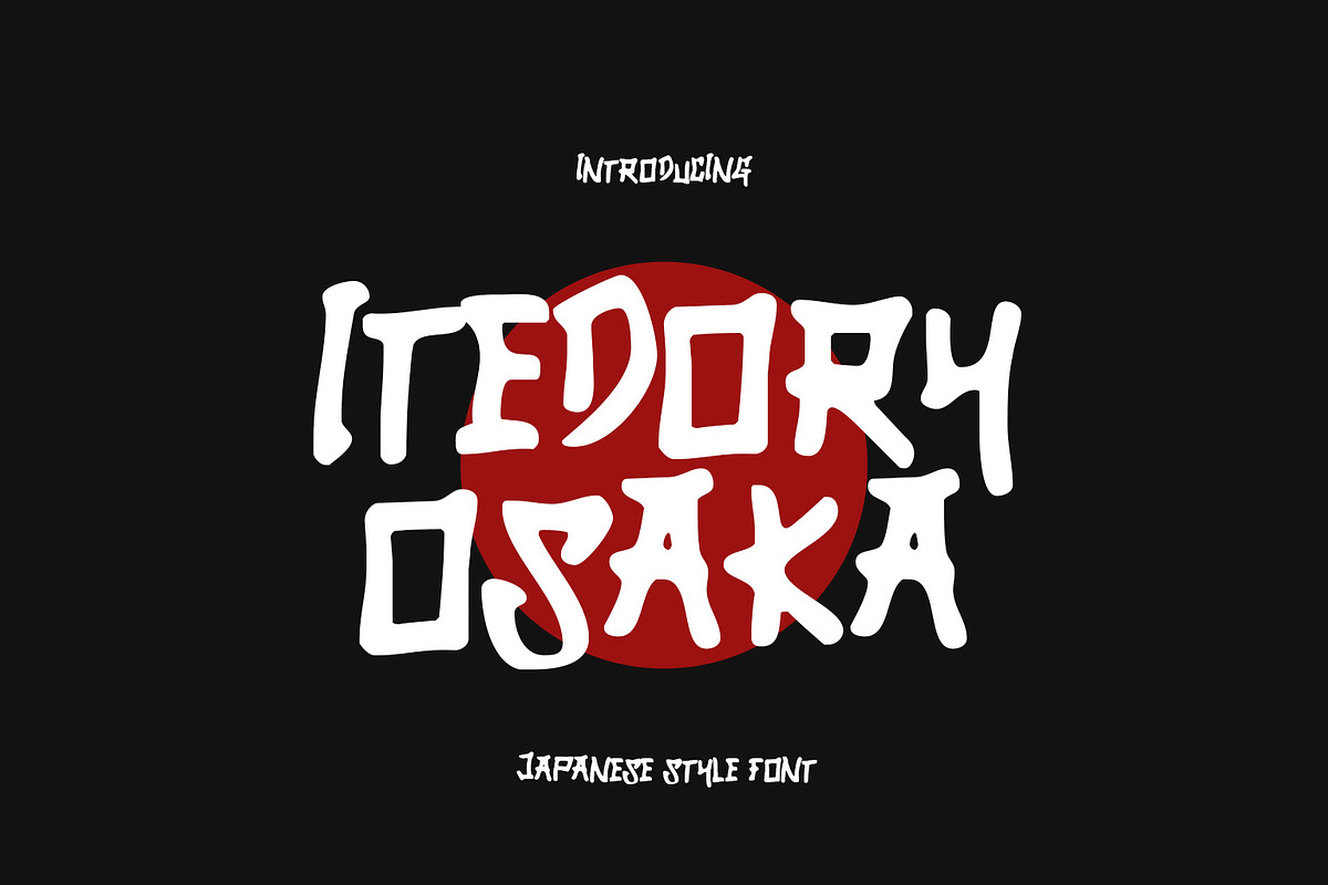 Itedory Osaka - Japanese Style Font, a Sans Serif Font by Agung Kreatif (Photo 1 of 5)
