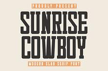 Sunrise Cowboy - Modern Slab Serif