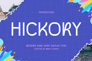 Hickory – Modern Sans Serif Typeface