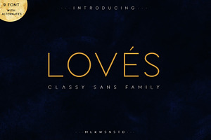 LOVES - Classy Sans Family