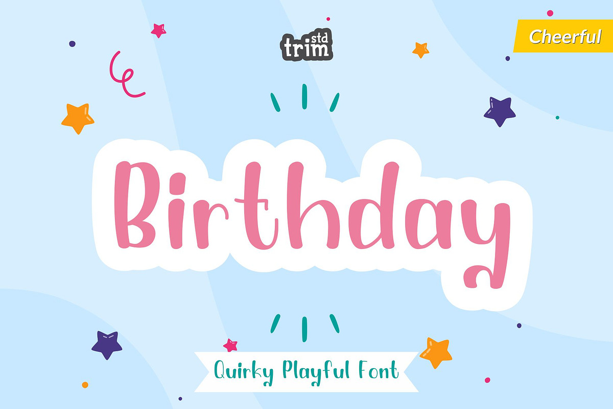 Birthday Quirky Playful Display Font, a Font by TrimStudio (Photo 1 of 9)