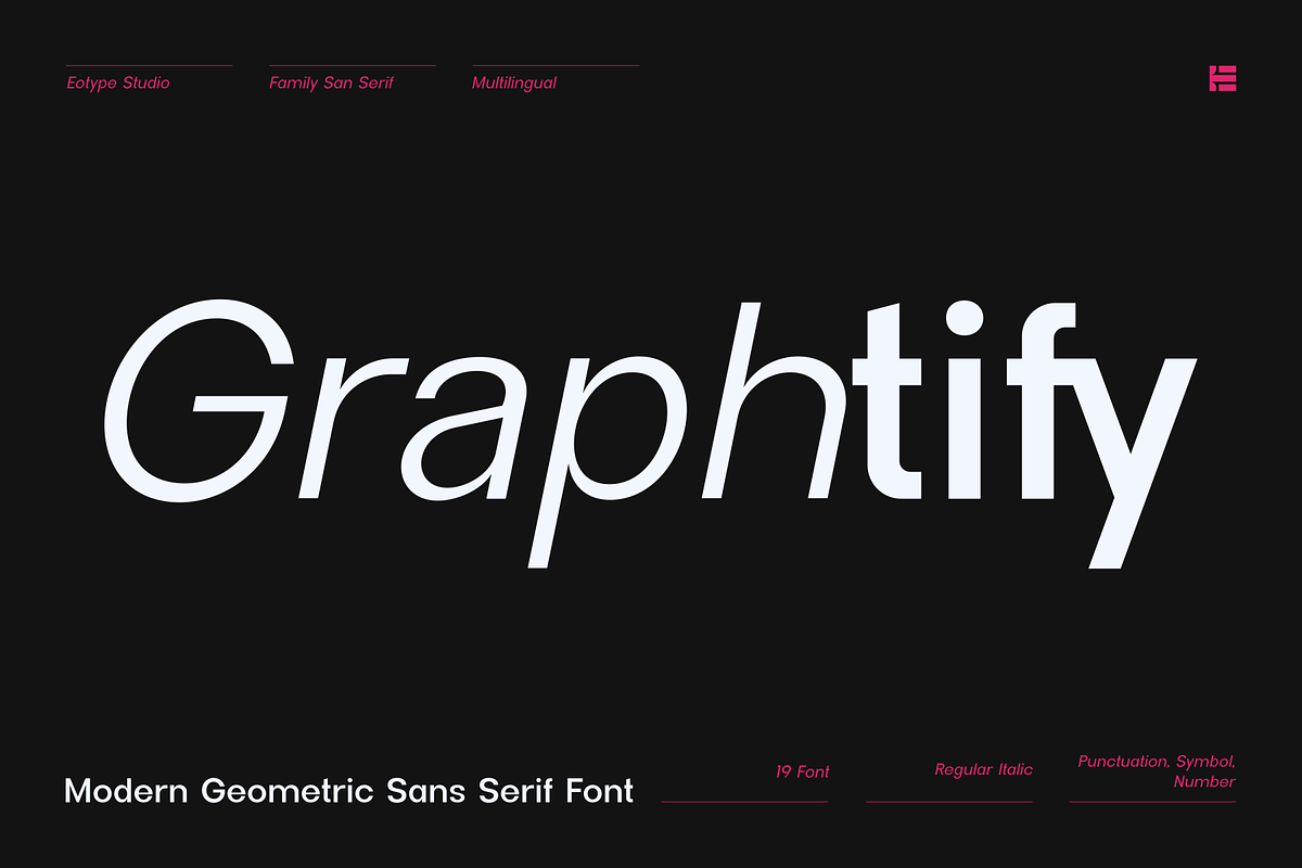 Graphtify - Sans Serif Family Font, a Sans Serif Font by Eotype Studio (Photo 1 of 9)