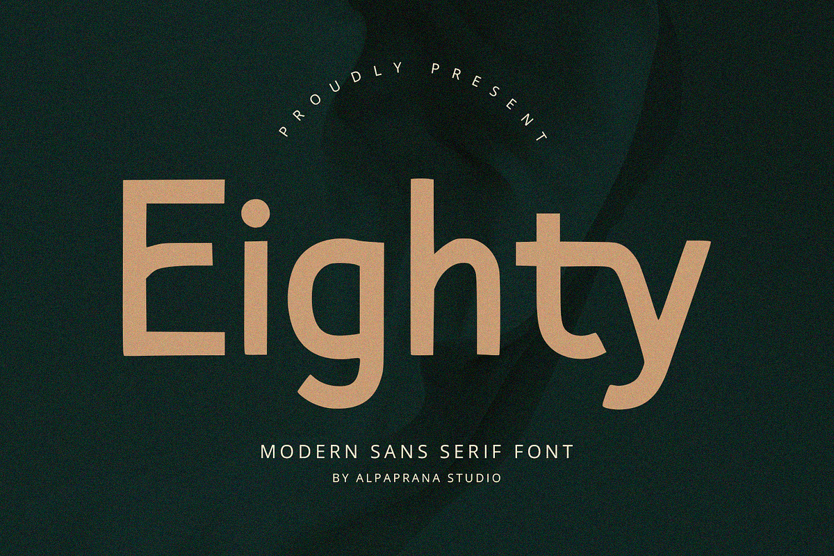 Eighty - Sans Serif Font, a Sans Serif Font by Alpaprana (Photo 1 of 9)