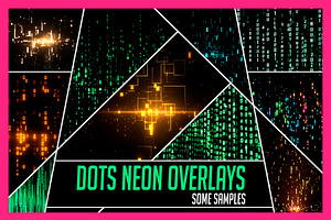 200 Dots Neon Overlay Effects