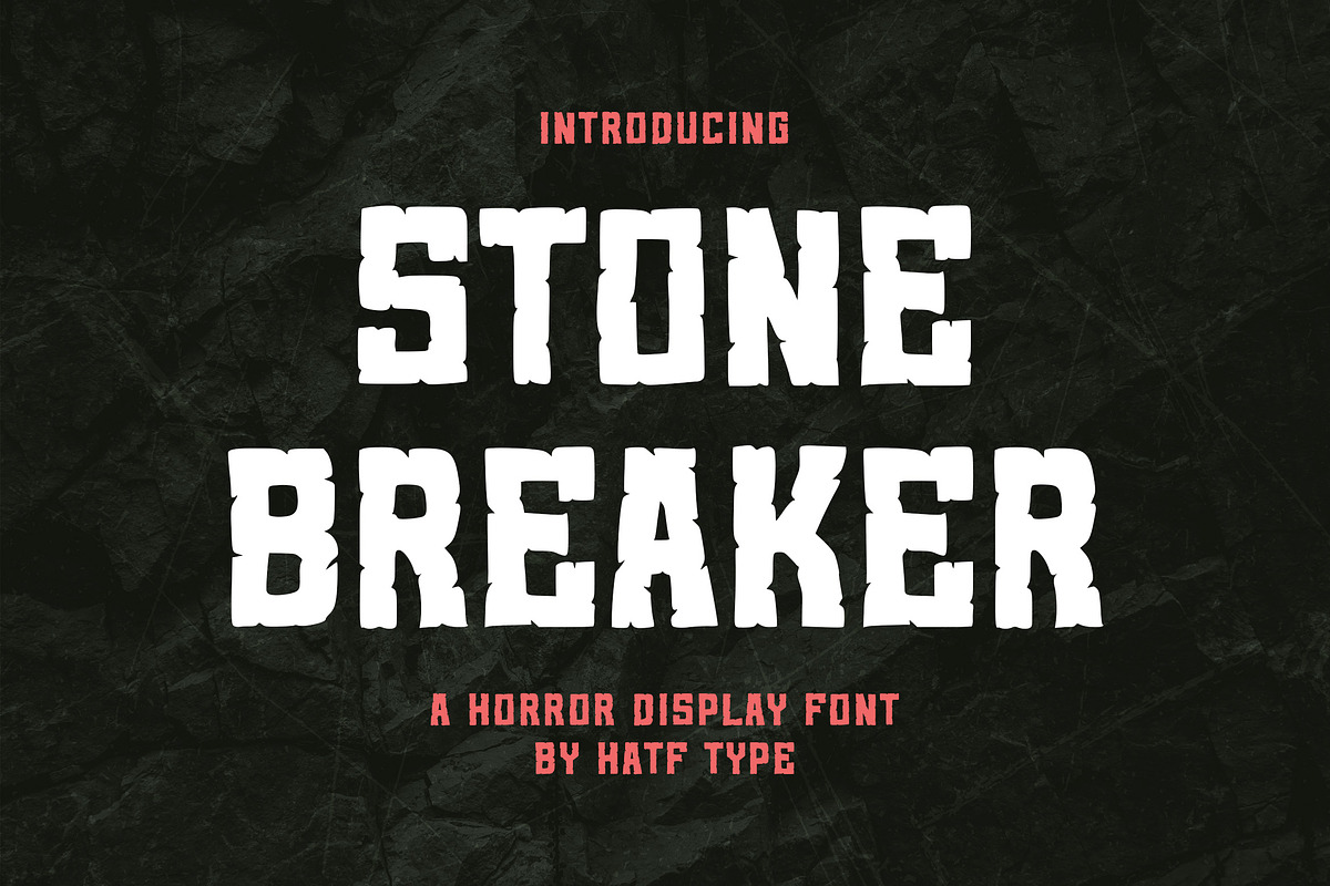 Stone Breaker, a Font by HATFSTUDIO (Photo 1 of 6)