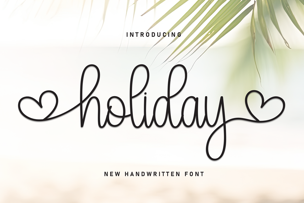 Holiday | Script Font, a Handwritten Font by Scratchones (Photo 1 of 9)
