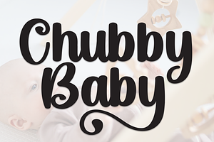 Chubby Baby Script Font