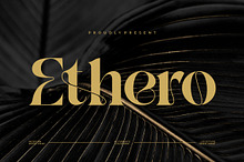 Ethero || Modern Elegant Serif Font