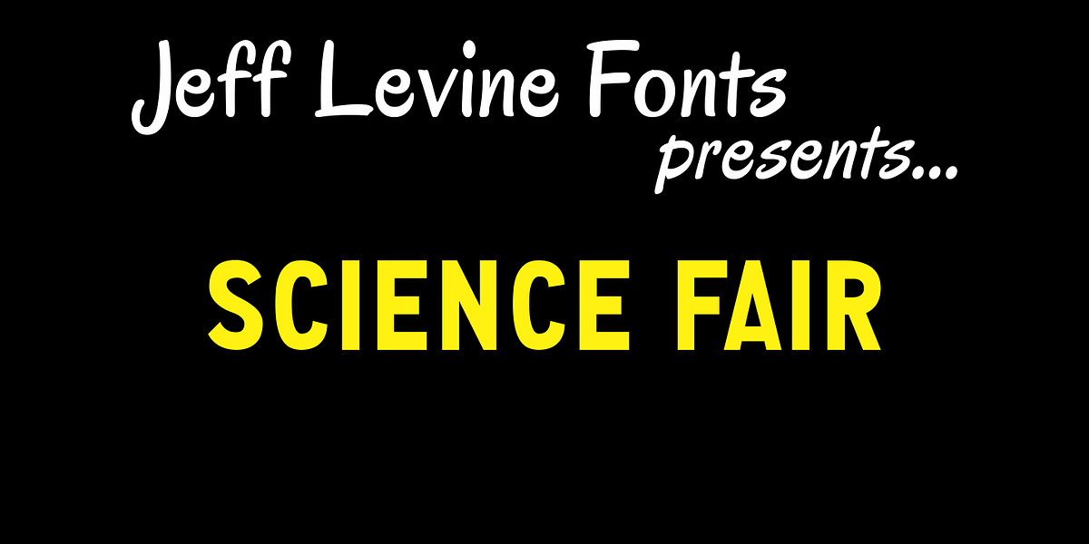 Science Fair JNL, a Sans Serif Font by Jeff Levine Fonts