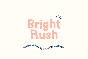 Bright Rush Font, a Sans Serif Font by Sofia Skoog