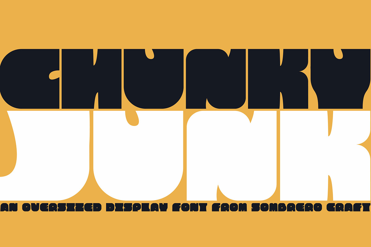 Chunky Junk - Thick Display Font, a Sans Serif Font by Sombrero Craft (Photo 1 of 4)