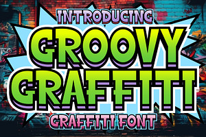 Groovy Graffiti - Graffiti Font