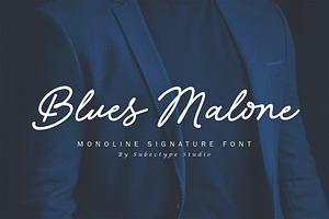 Blues Malone / Monoline Signature