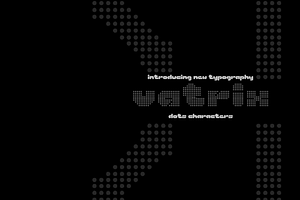 Vatrix font
