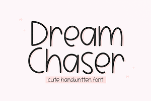 Dream Chaser Cute Handwritten Font