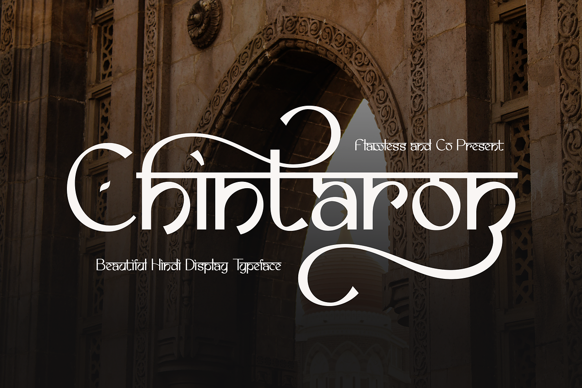 Chintaron - Hindi Display Font, a Font by Flawless And Co (Photo 1 of 10)