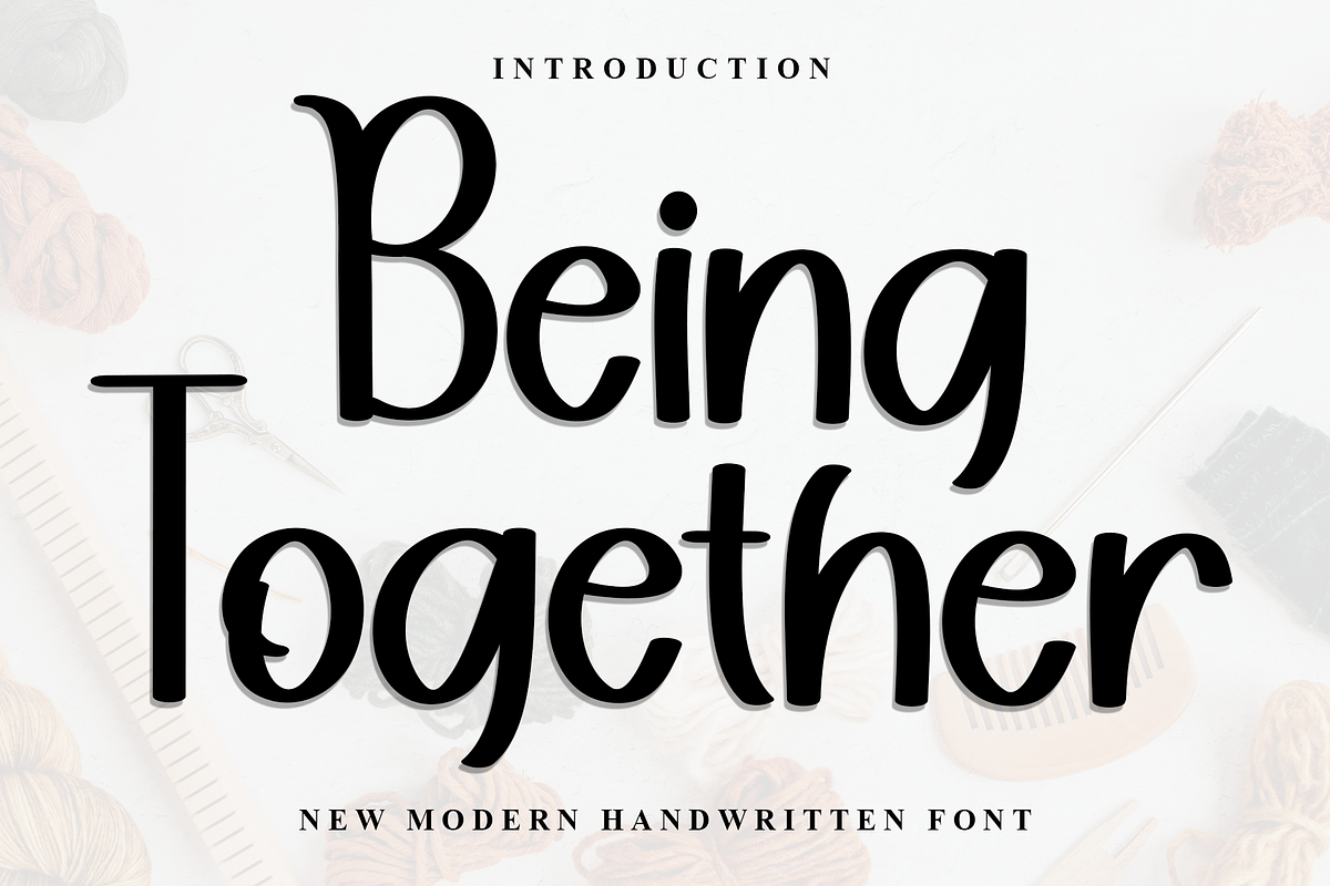 Being Together, a Handwritten Font by FreshTypeINK (Photo 1 of 8)