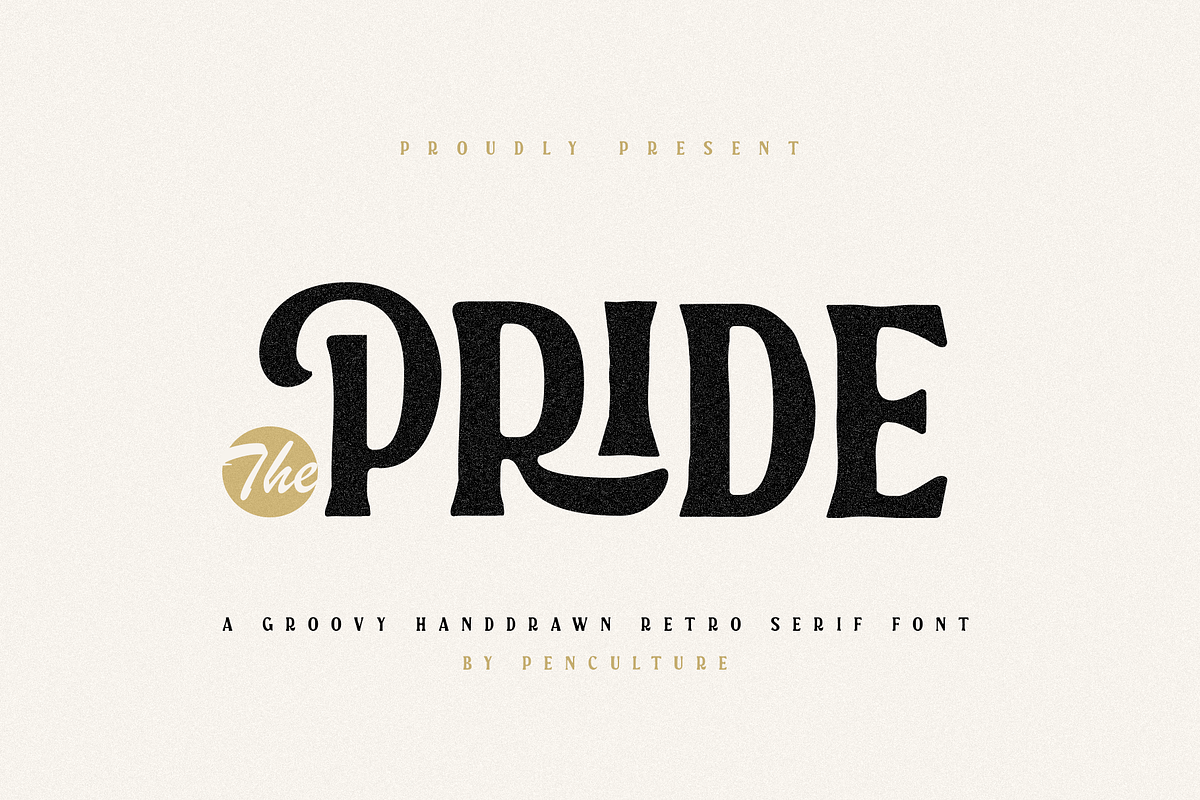 Pride – A Groovy Handrawn Retro Seri, a Serif Font by Pen Culture (Photo 1 of 9)
