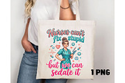 Nurse Humor Quote PNG, Funny Nurse, a Seasonal Illustration by DreamCafeArt (Thumbnail 6 of 6)