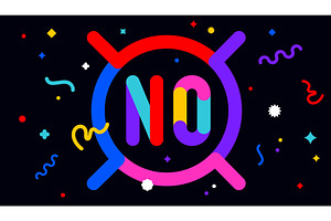 No. Funny phrase, text, message No, an Illustration by Foxys Graphic