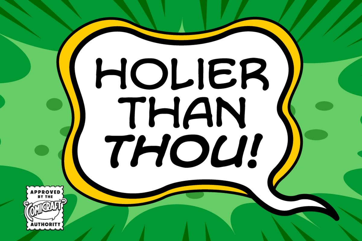 Holier Than Thou