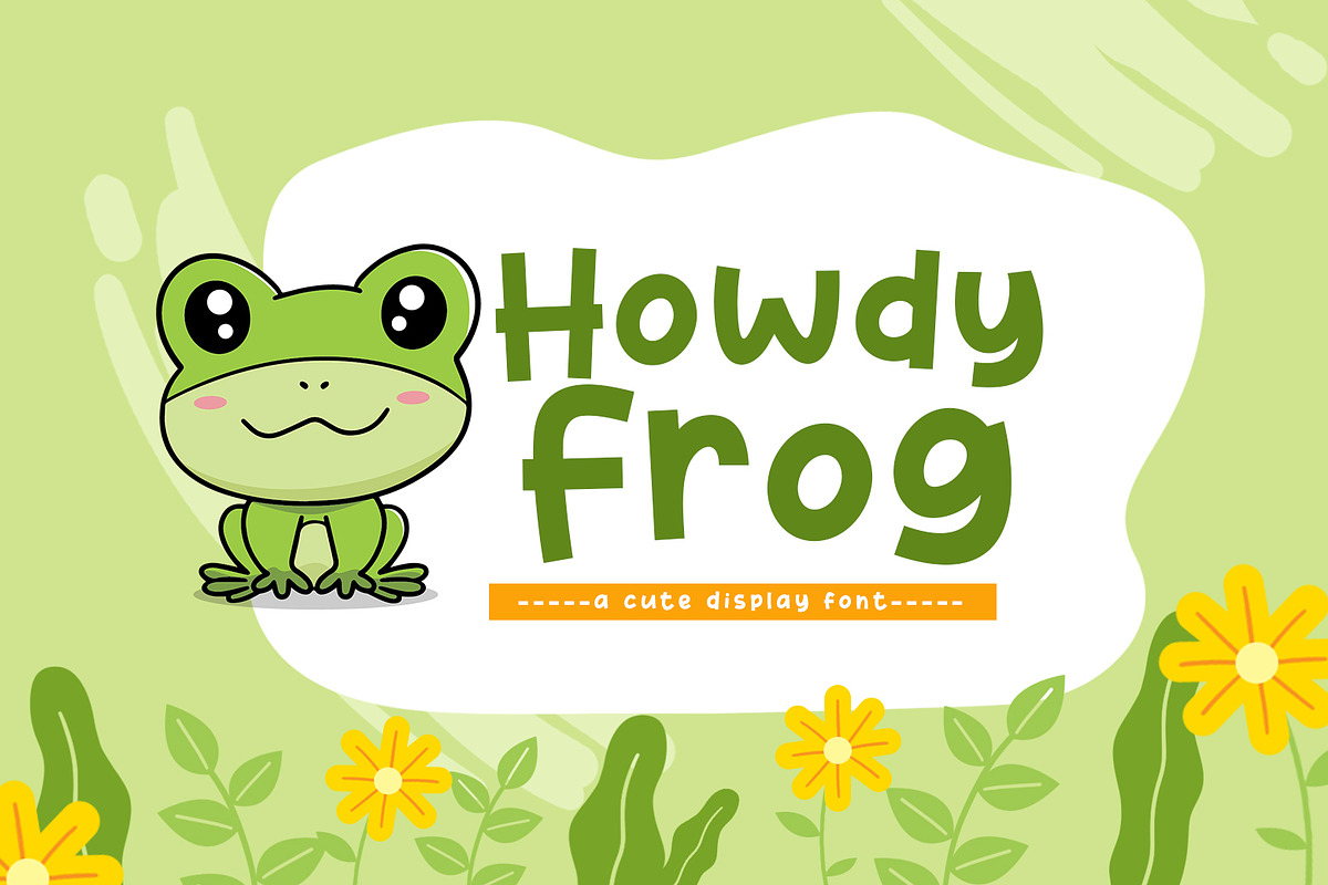 Howdy Frog, a Font by khurasan (Photo 1 of 4)